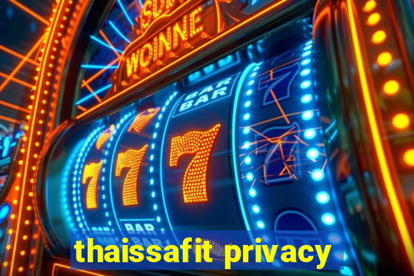 thaissafit privacy